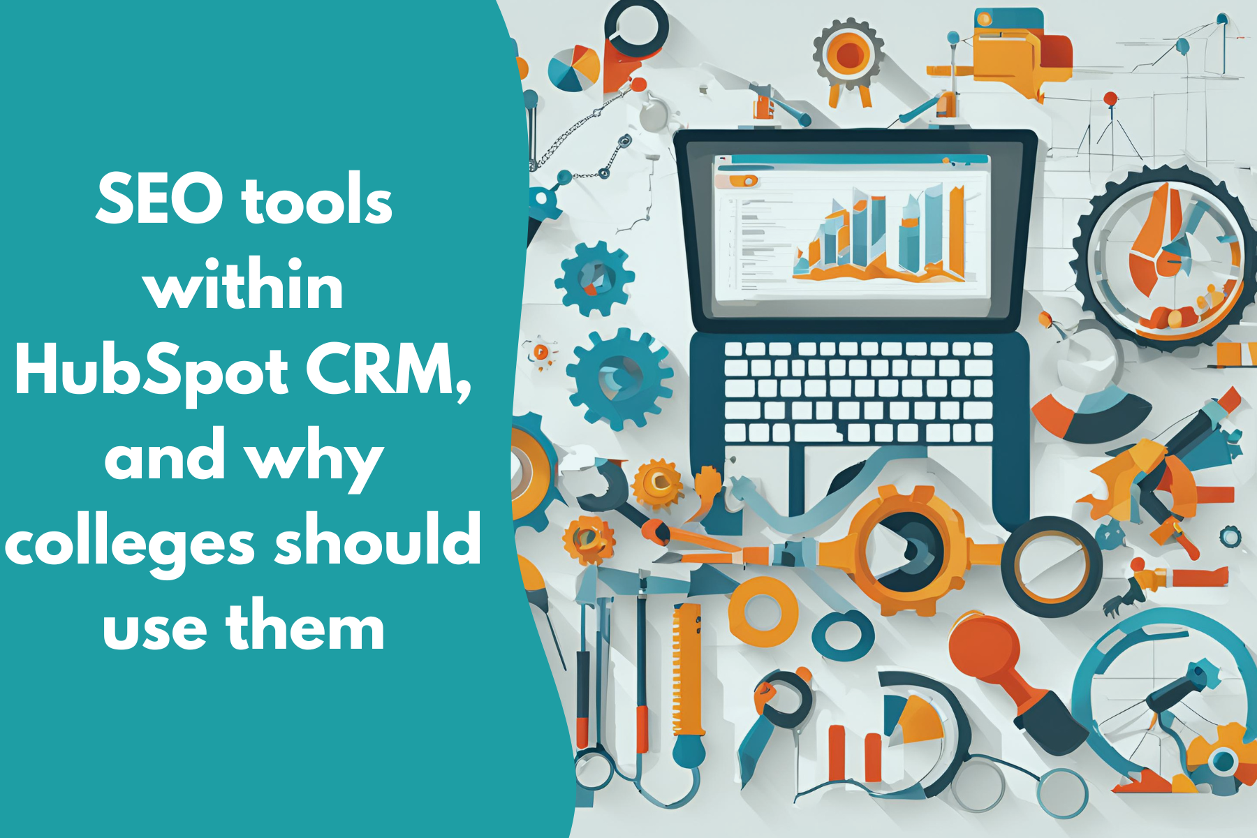 seo-tools-within-hubspot-crm-and-why-colleges-should-use-them